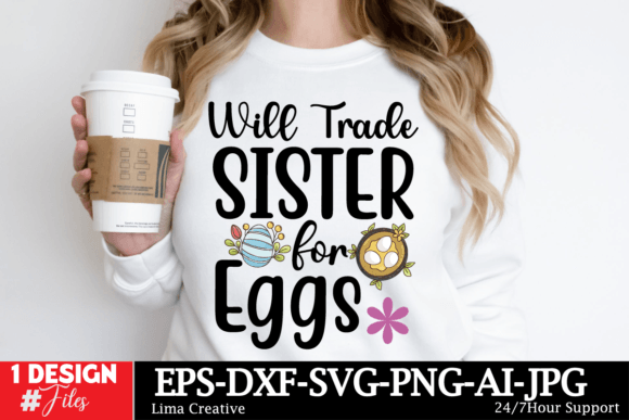 Download Will Trade Sister for Eggs SVG Design - Egg Collection